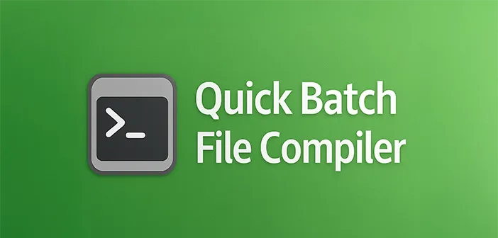 Quick Batch File Compiler