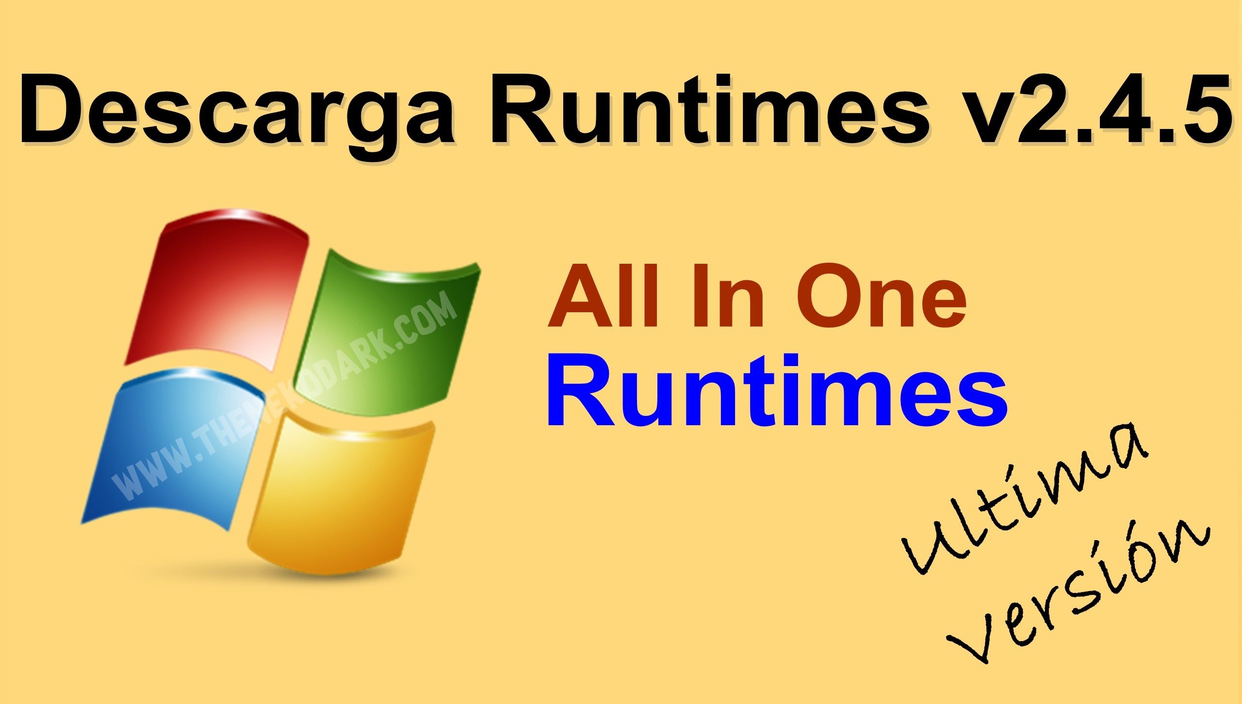 All in One Runtimes v2.4.5, Paquete de Runtimes 