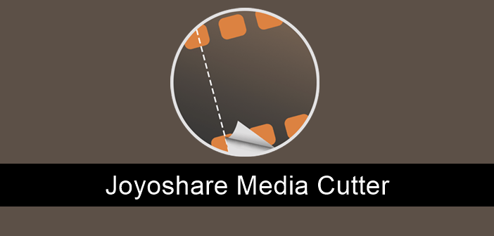 joyoshare media cutter. ...
