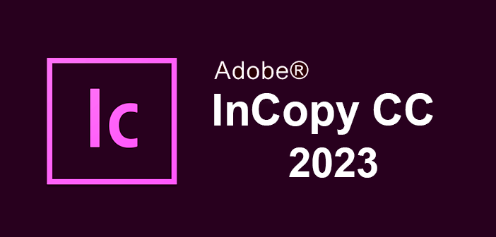 free instal Adobe InCopy 2023 v18.4.0.56