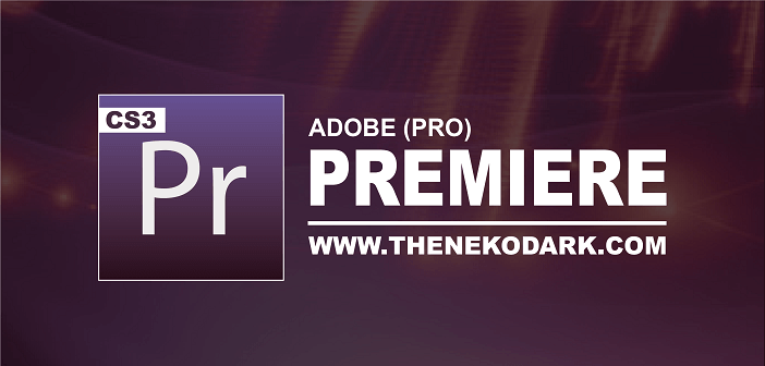 Adobe Premiere PRO CS3 Full