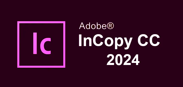 Adobe InCopy CC 2024 Full