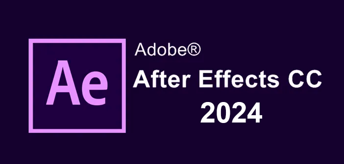 Adobe After Effects CC 2024 Full